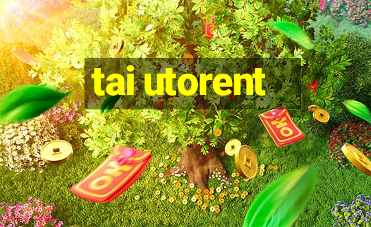 tai utorent