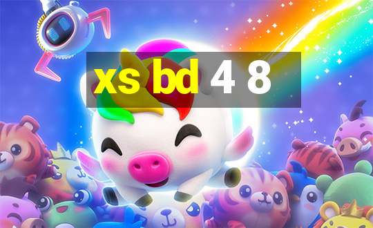 xs bd 4 8