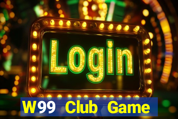 W99 Club Game Đánh Bài Ông Trùm Poker