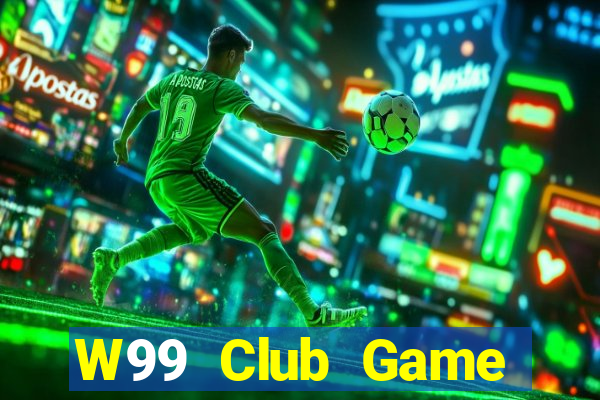 W99 Club Game Đánh Bài Ông Trùm Poker