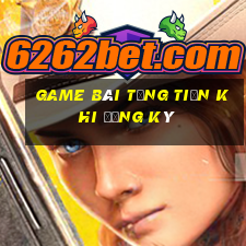 game bài tặng tiền khi đăng ký