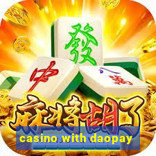 casino with daopay