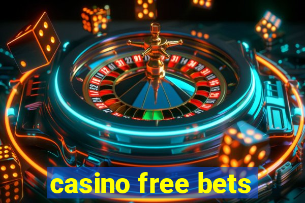 casino free bets