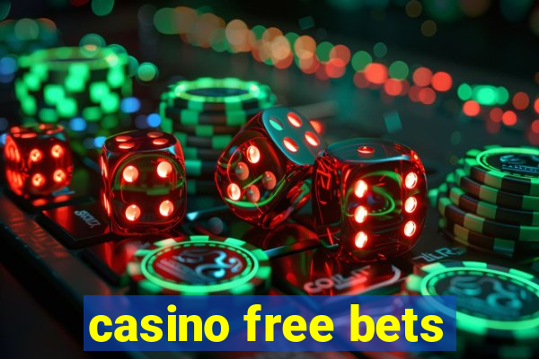 casino free bets