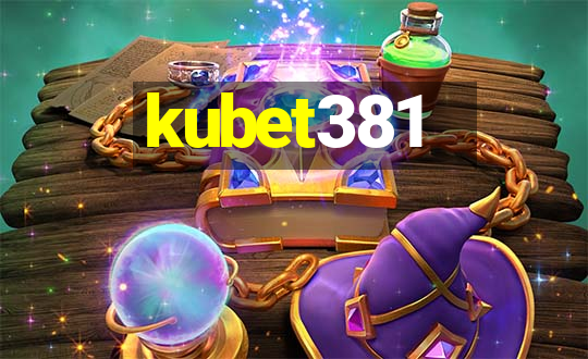 kubet381