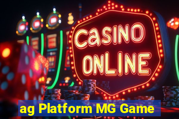 ag Platform MG Game