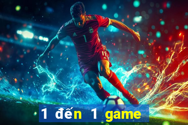 1 đến 1 game bài giải trí