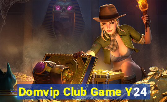 Domvip Club Game Y24