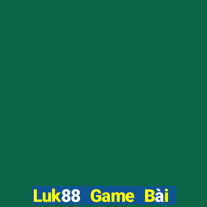 Luk88 Game Bài Tiến Lên