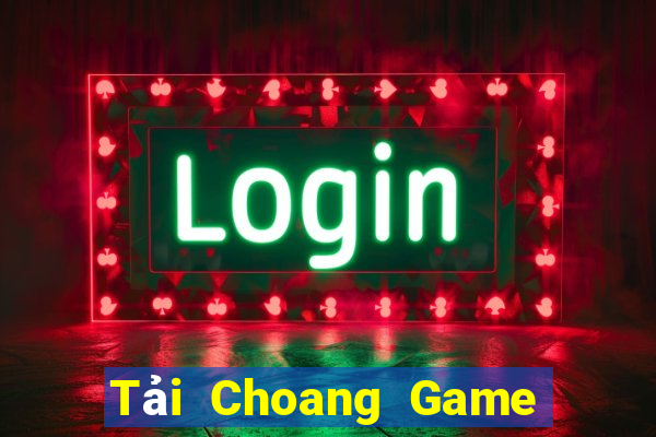 Tải Choang Game Bài Royal