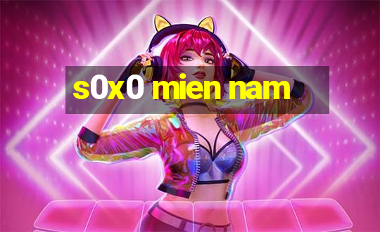 s0x0 mien nam