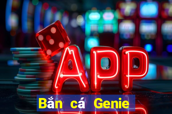 Bắn cá Genie chính thức