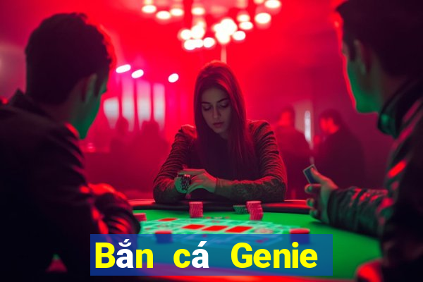 Bắn cá Genie chính thức