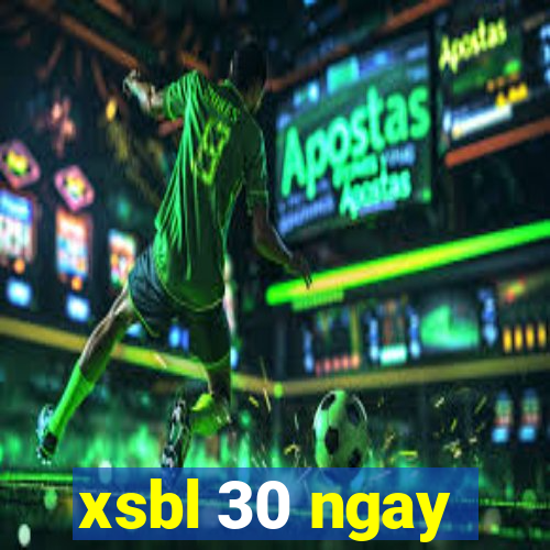 xsbl 30 ngay