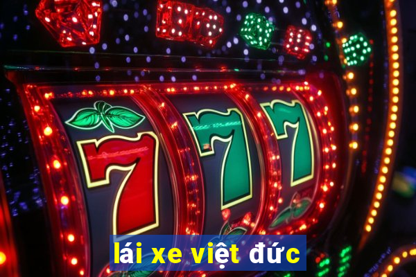 lái xe việt đức