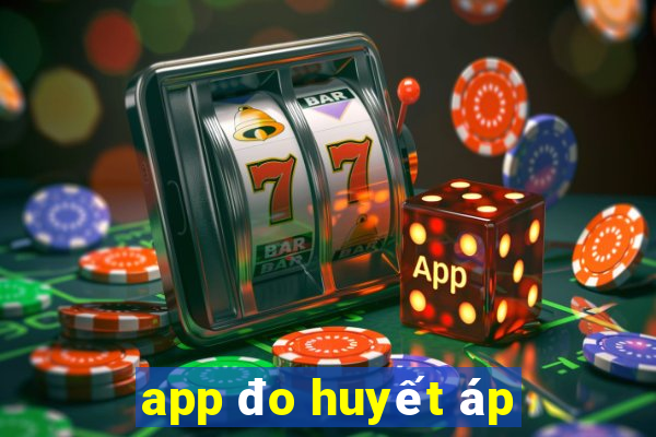 app đo huyết áp