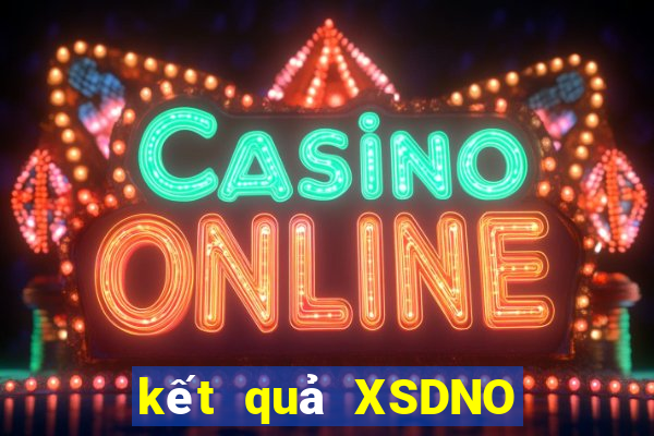 kết quả XSDNO ngày 8