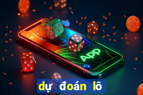 dự đoán lô xiên 2