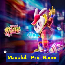 Maxclub Pro Game Bài Lừa Đảo