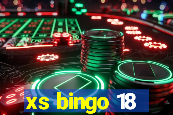 xs bingo 18