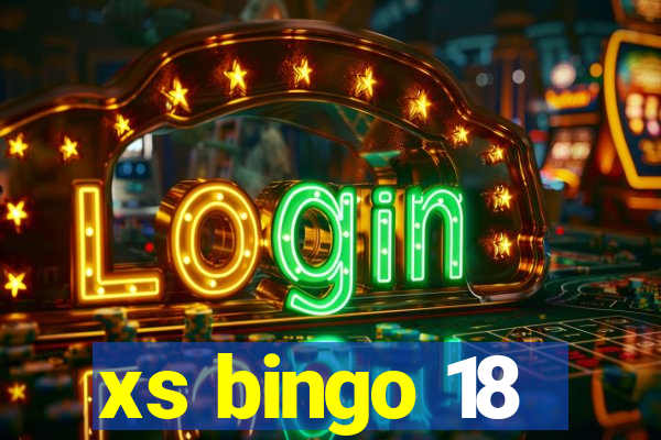 xs bingo 18