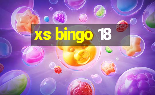 xs bingo 18