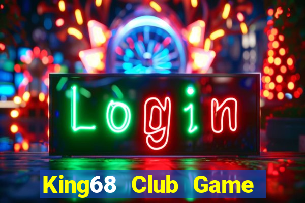 King68 Club Game Bài Liêng