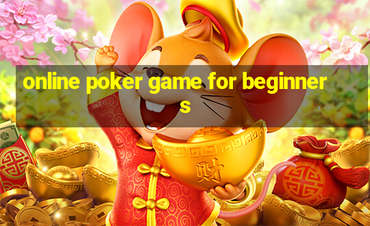 online poker game for beginners