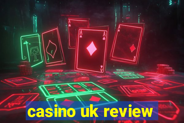 casino uk review