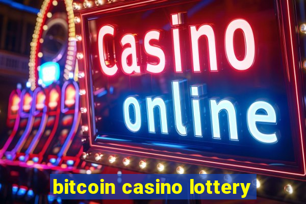 bitcoin casino lottery