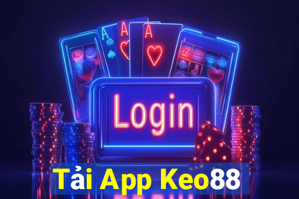 Tải App Keo88