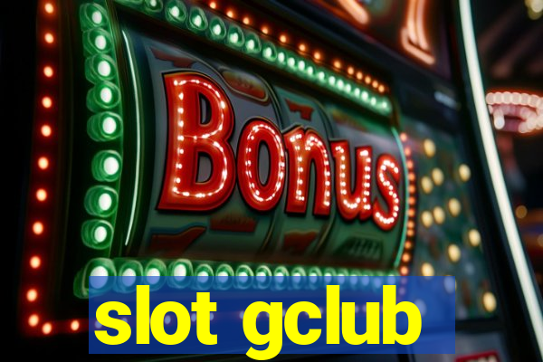 slot gclub