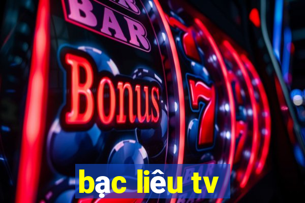 bạc liêu tv