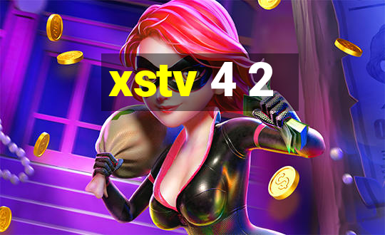 xstv 4 2