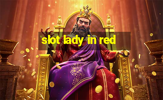 slot lady in red