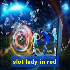 slot lady in red