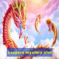 caspers mystery slot