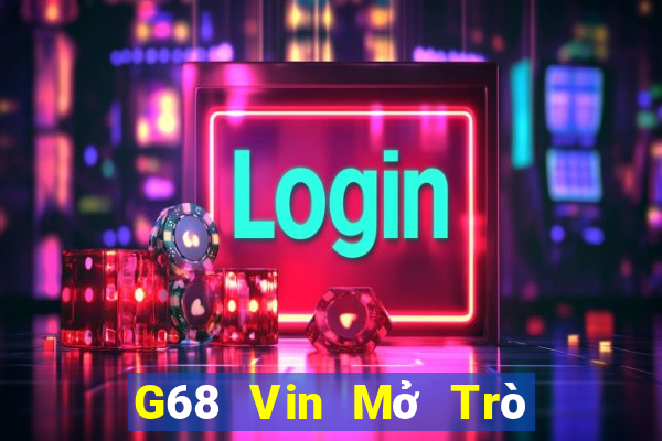 G68 Vin Mở Trò Chơi Ô Tô