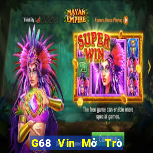 G68 Vin Mở Trò Chơi Ô Tô