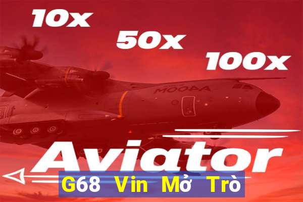 G68 Vin Mở Trò Chơi Ô Tô