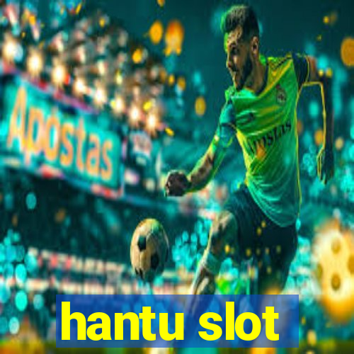 hantu slot