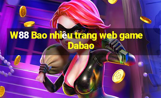 W88 Bao nhiêu trang web game Dabao