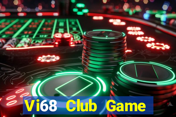 Vi68 Club Game Bài Cào