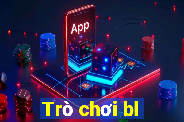 Trò chơi bl