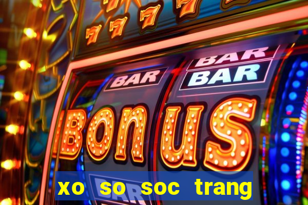 xo so soc trang 17 1