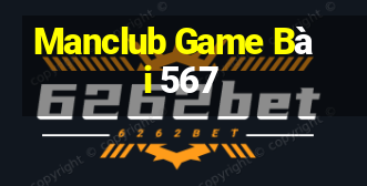 Manclub Game Bài 567