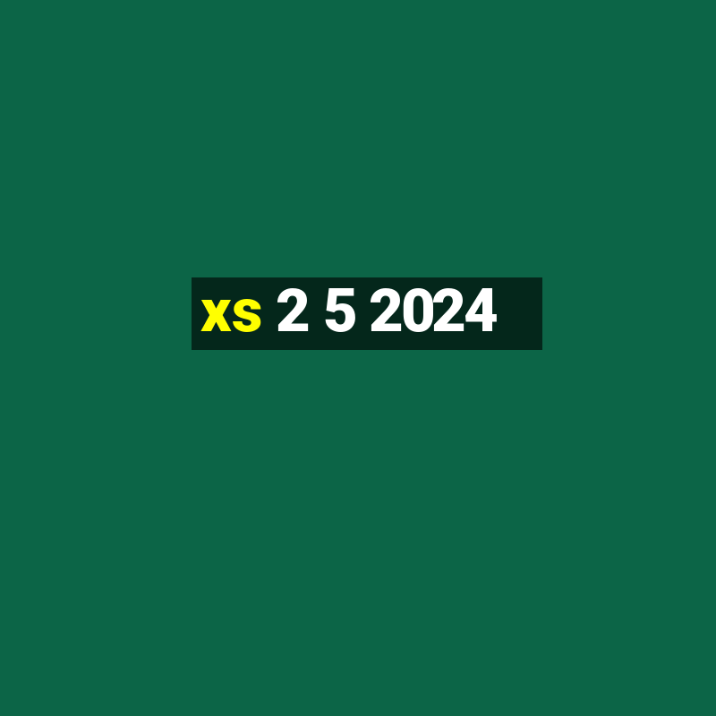 xs 2 5 2024