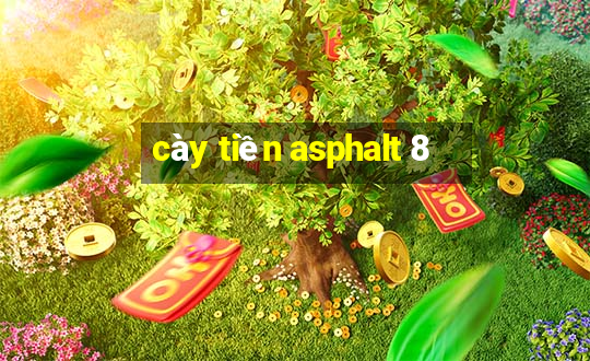 cày tiền asphalt 8