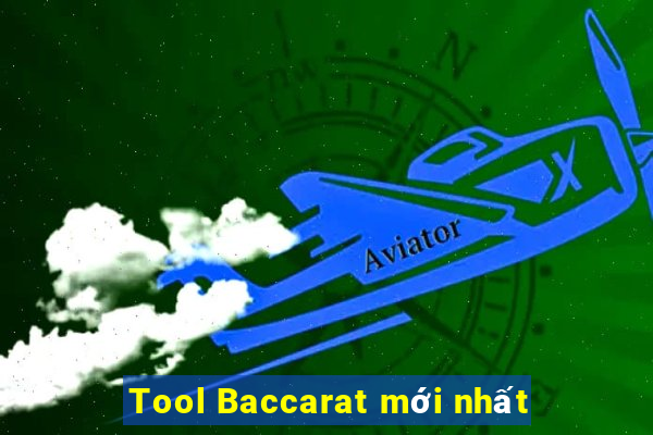 Tool Baccarat mới nhất