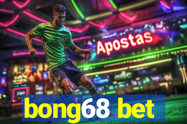 bong68 bet